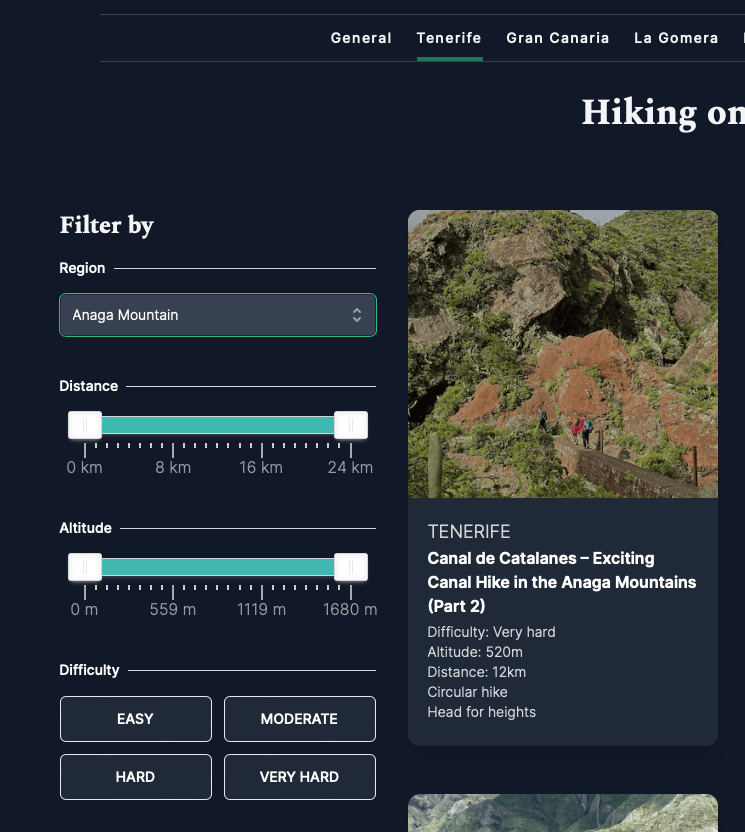 In the region you can filter further by distance, altitude, difficulty and other criteria. Here is an example: Hiking in the Anaga Mountains