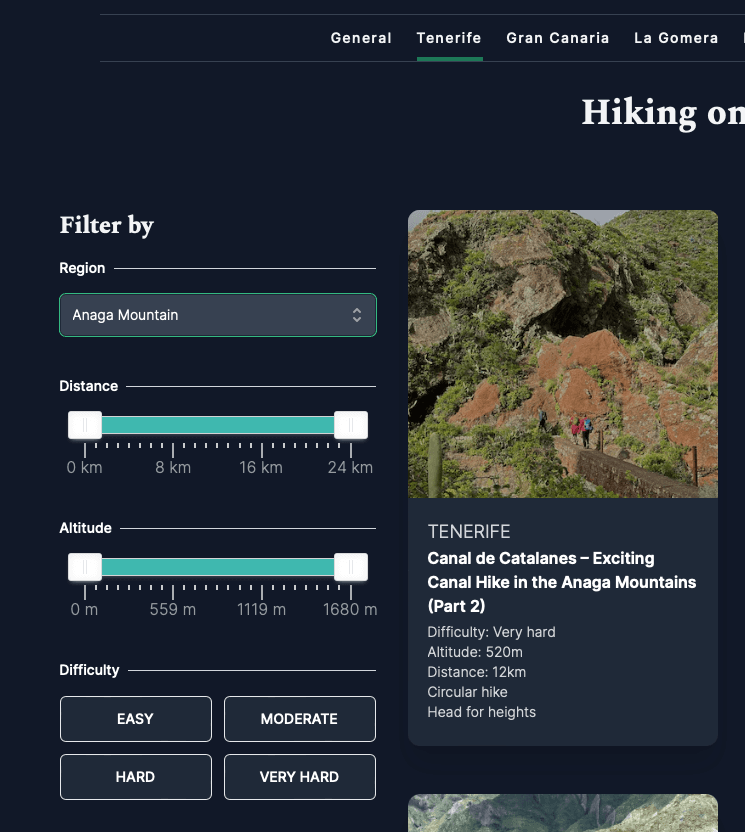 In the region you can filter further by distance, altitude, difficulty and other criteria. Here is an example: Hiking in the Anaga Mountains