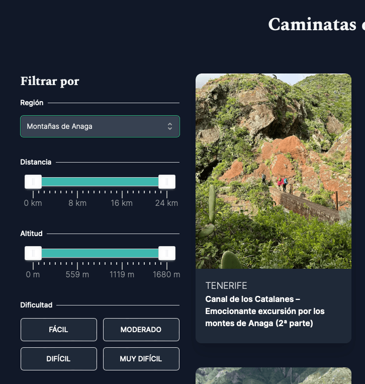 En la región puede filtrar más por distancia, altitud, dificultad y otros criterios. Aquí tiene un ejemplo: Senderismo en los Montes de Anaga